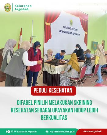 Peduli Kesehatan Kelompok Difabel Argodadi Pinilih Melakukan Skrining Kesehatan